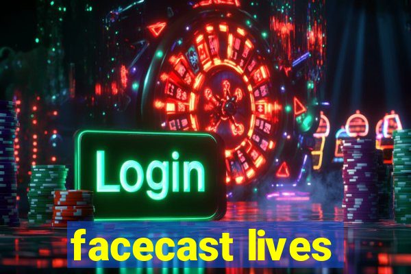 facecast lives